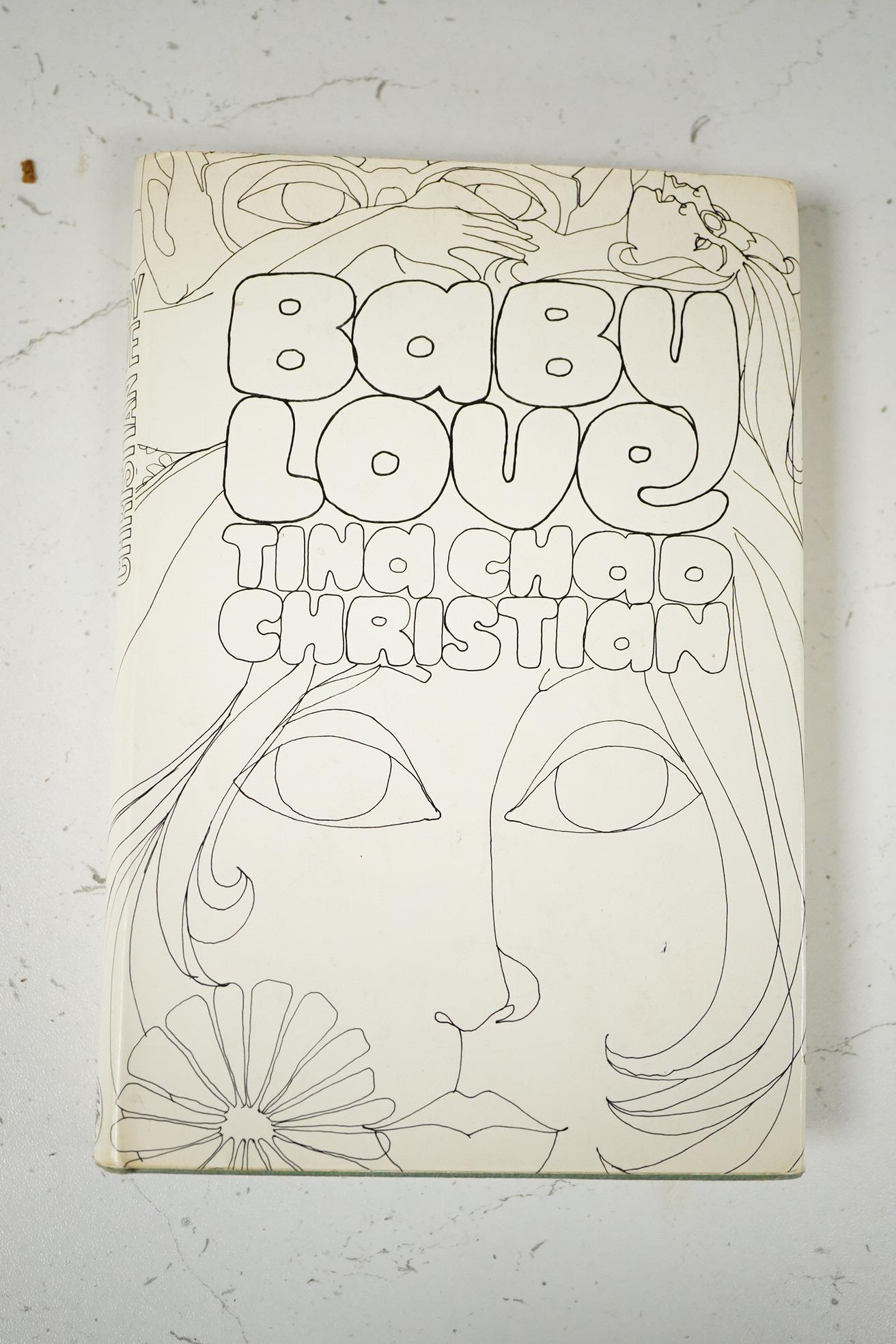 Christian, Tina Chad - Baby Love. 1st edition, inscribed by author. publisher's cloth and d/wrapper. Jonathan Cape, 1968